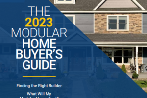 THE 2023 MODULAR HOME BUYER’S GUIDE